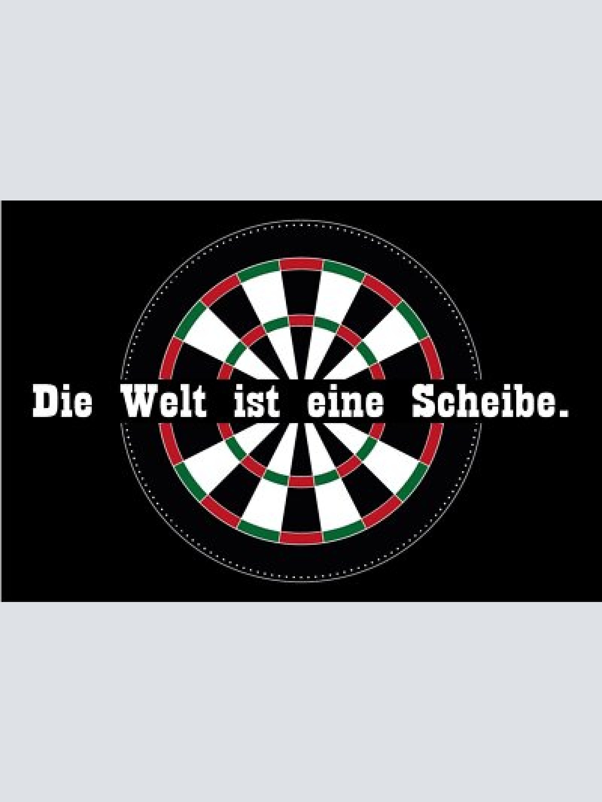 Nostalgie schild welt ist eine scheibe dart 12x18 / 20x30 / 30x40 blech od. holz