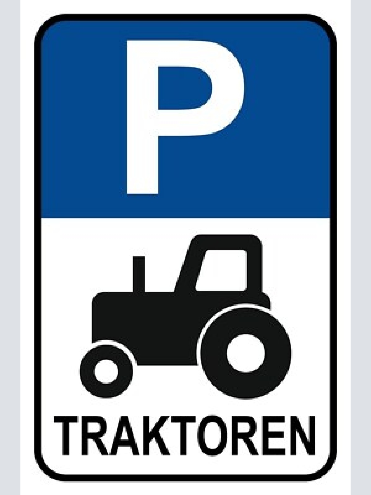 Schild parkplatz traktoren parken bauer 12x18 / 20x30 / 30x40 blech od. holz