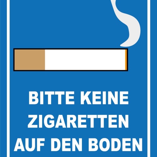 Schild Keine Zigaretten auf Boden werfen 12x18 / 20x30 / 30x40 Blech od.Holz