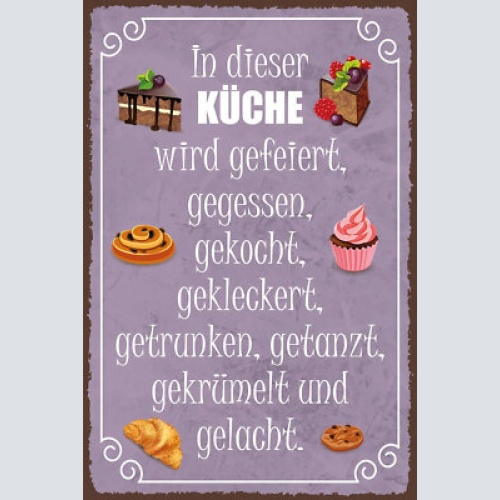 Nostalgie schild küche kochen feier essen 12x18 / 20x30 / 30x40 blech od. holz