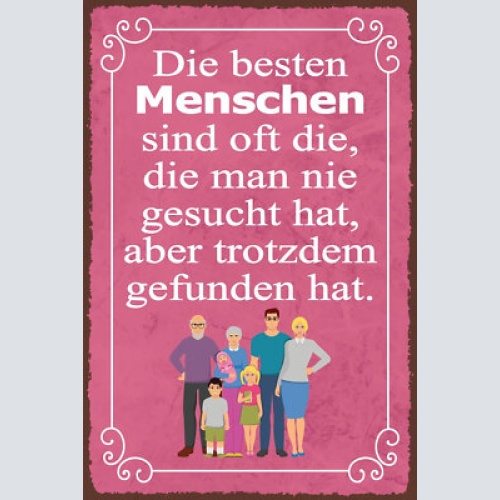 Nostalgie schild beste menschen familie 12x18 / 20x30 / 30x40 blech od. holz