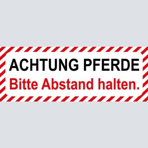 Schild achtung pferde bitte abstand halten pferd vorsicht 27x10 blech od.holz
