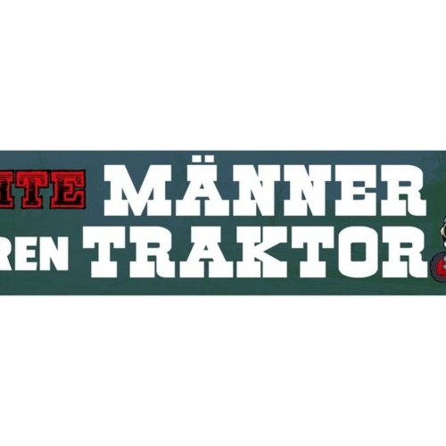 Schild Traktor Echte Männer Bauer Bauernhof Farm Acker 46 x 10 Blech od. Holz