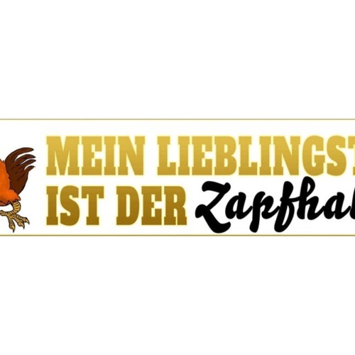 Schild Zapf Hahn Bier Lieblingstier Fass Alkohol Trinken 46 x 10 Blech od. Holz