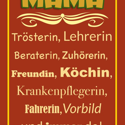 Schild Spruch Mama Trösterin Lehrerin Beraterin Zuhörerin Freundin Immer da JW
