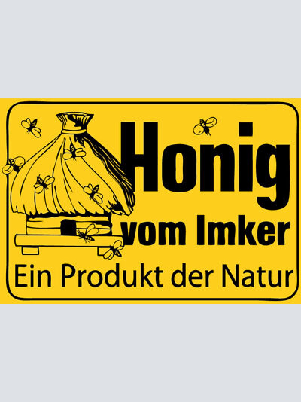 Schild Spruch Honig vom Imker Ein Produkt der Natur Bienen JW