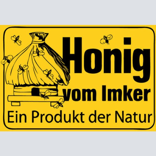 Schild Spruch Honig vom Imker Ein Produkt der Natur Bienen JW