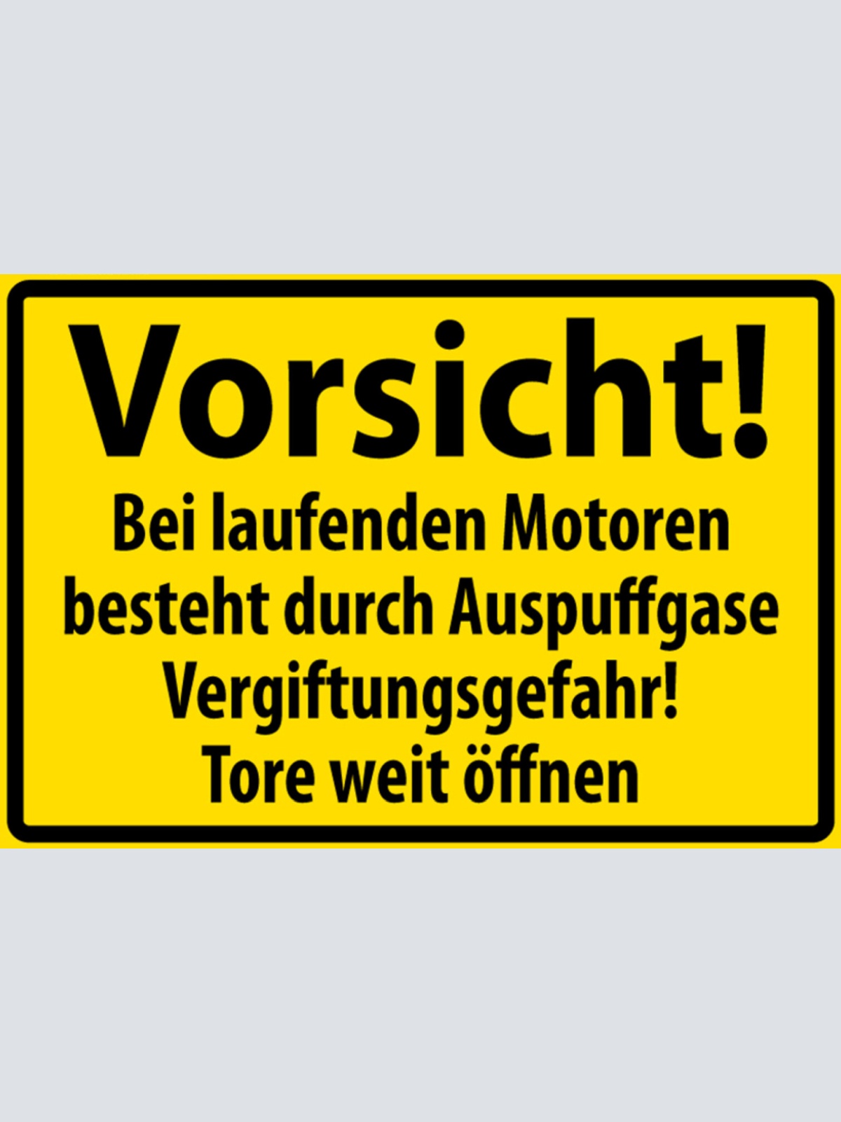 Schild Spruch Vorsicht Bei laufenden Motoren Auspuffgase Vergiftungsgefahr JW