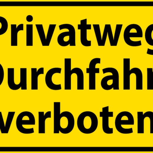 Schild Spruch Privatweg Durchfahrt verboten Warnung JW