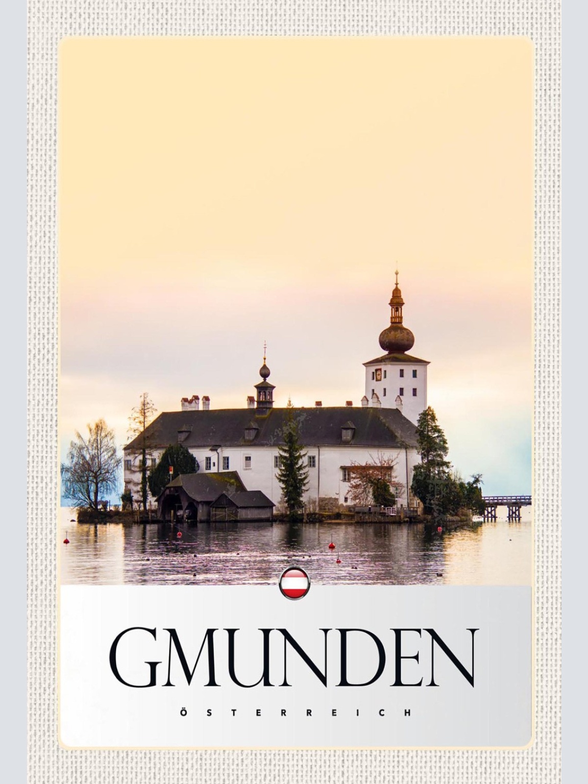 Schild Spruch Gmunden Österreich Traunsee Schloss Orth JW