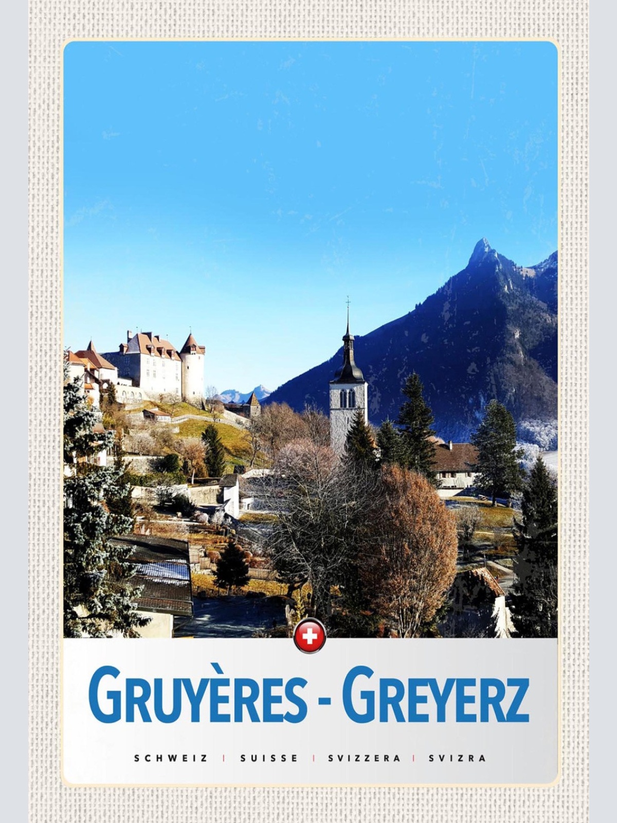 Schild Spruch Gruyeres-Greyerz Switzerland Schweiz Dorf Berge Kirche Schloss JW
