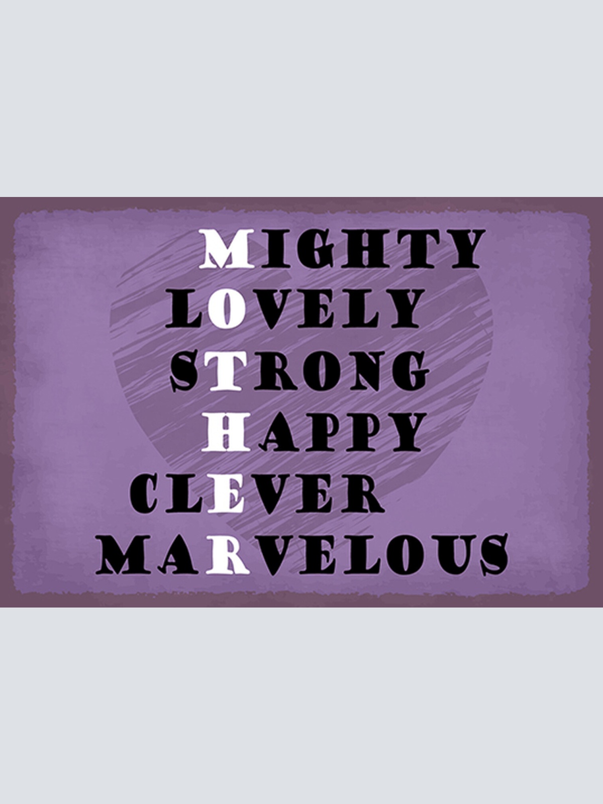 Schild Spruch MOTHER M ighty l O vely Mutter Mama mächtig liebevoll stark JW