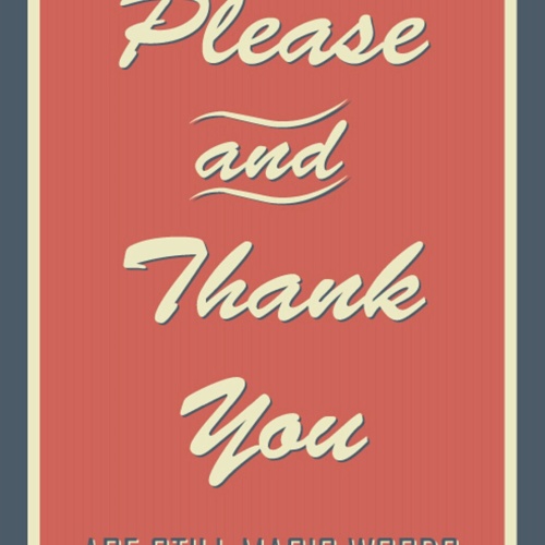 Schild Spruch Please Thank You are magic word Bitte Danke sind magische Worte JW