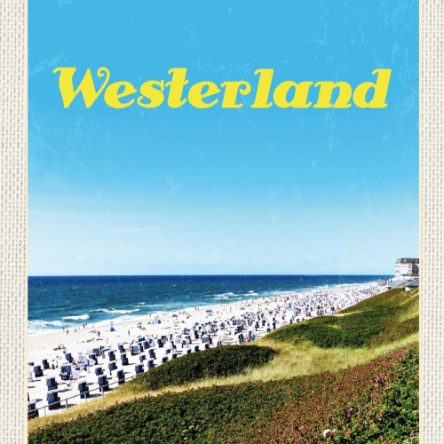 Schild Spruch Westerland Gemeinde Sylt Deutschland Strand Meer Strandkörbe JW