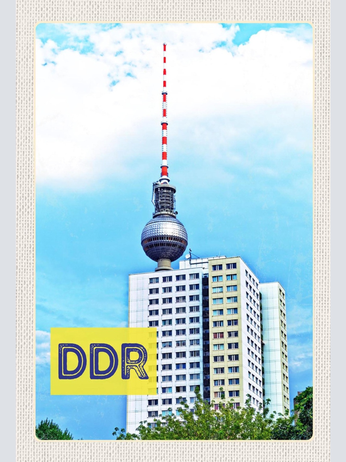Schild Spruch DDR Fernsehturm Berlin Wohnsilo Plattenbau JW
