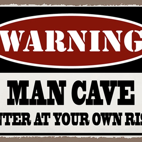 Schild Spruch Warning Man Cave Warnung Männer Höhle JW