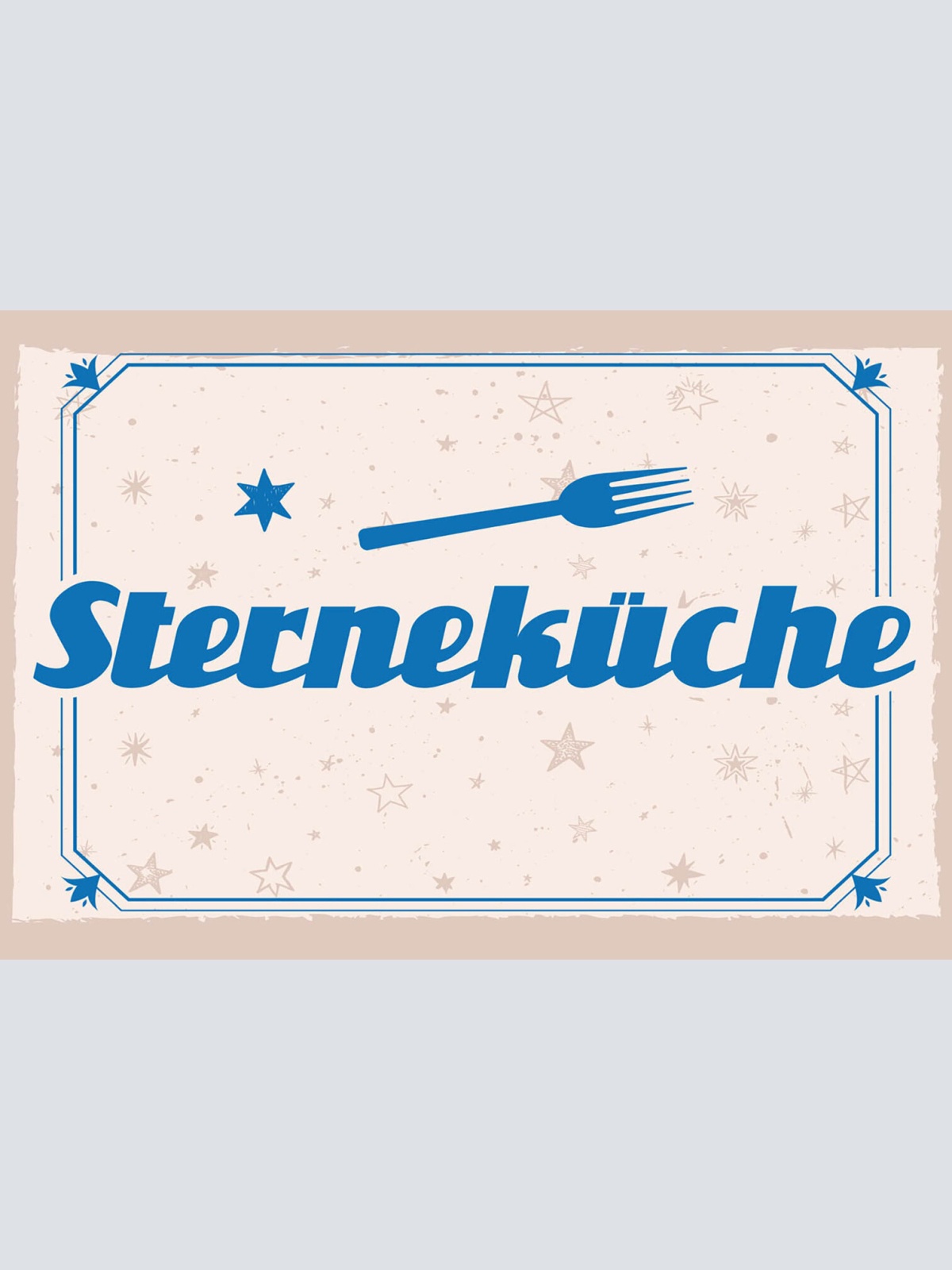 Schild Spruch Sternekücke JW