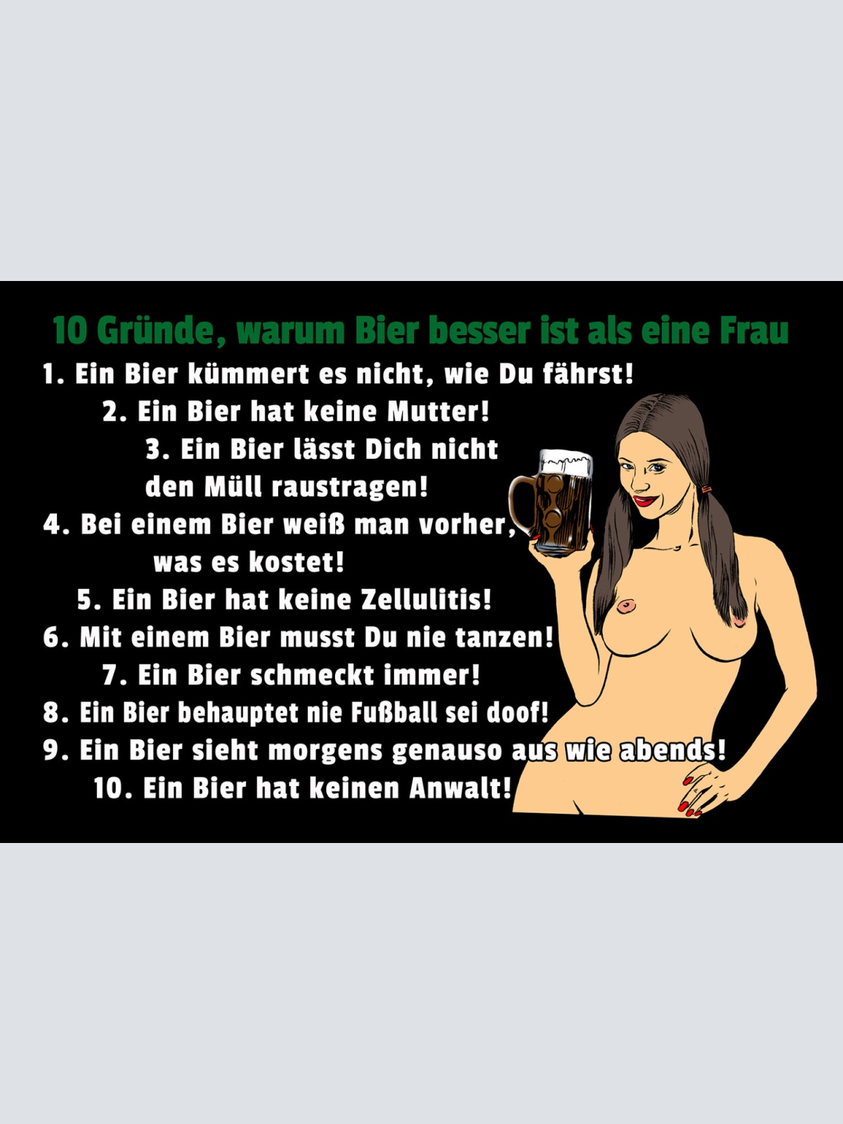 Schild Spruch 10 Gründe warum Bier besser ist als eine Frau Alkohol Sexy JW