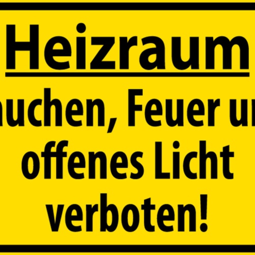 Schild Heizraum Rauchen Feuer und offenes Licht verboten Warnung JW