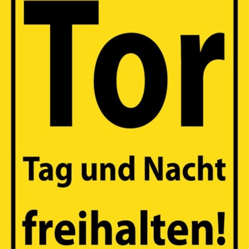 Schild Spruch Tor Tag und Nacht freihalten Warnung JW