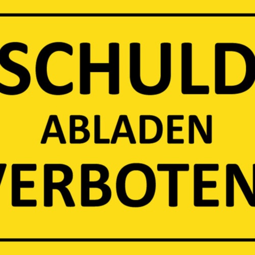 Schild Spruch Schuld abladen verboten Warnung JW