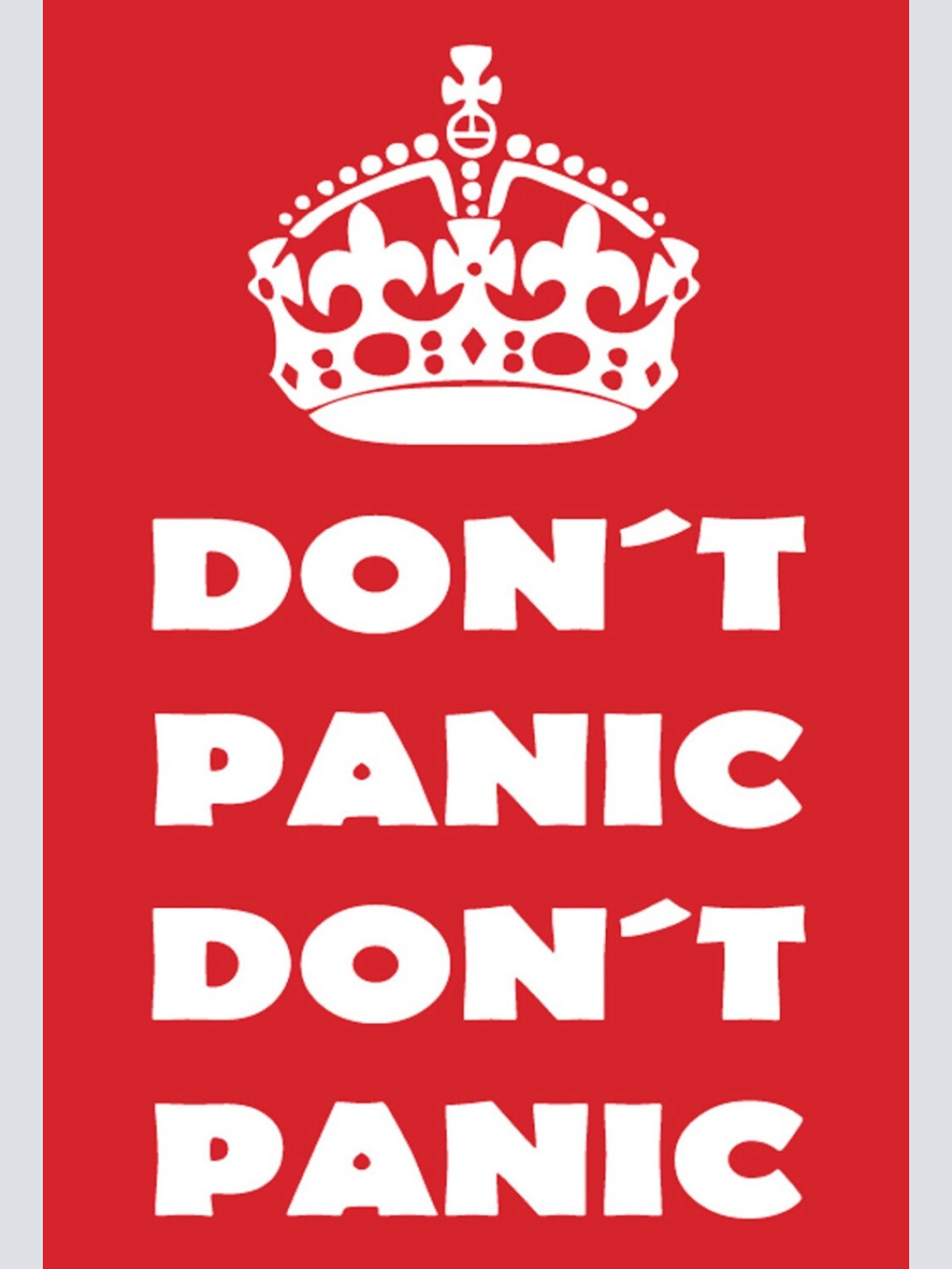 Schild Spruch Don't panic Don't panic Keine Panik Keine Panki JW