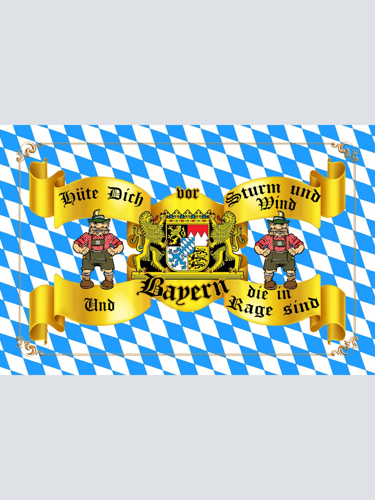 Schild Spruch Hüte dich vor Strum und Wind und Bayern die in Rage sind JW