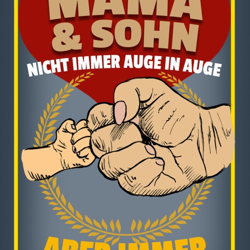 Schild Spruch Mama & Sohn Nicht immer Auge in Auge Aber immer Herz an Herz JW