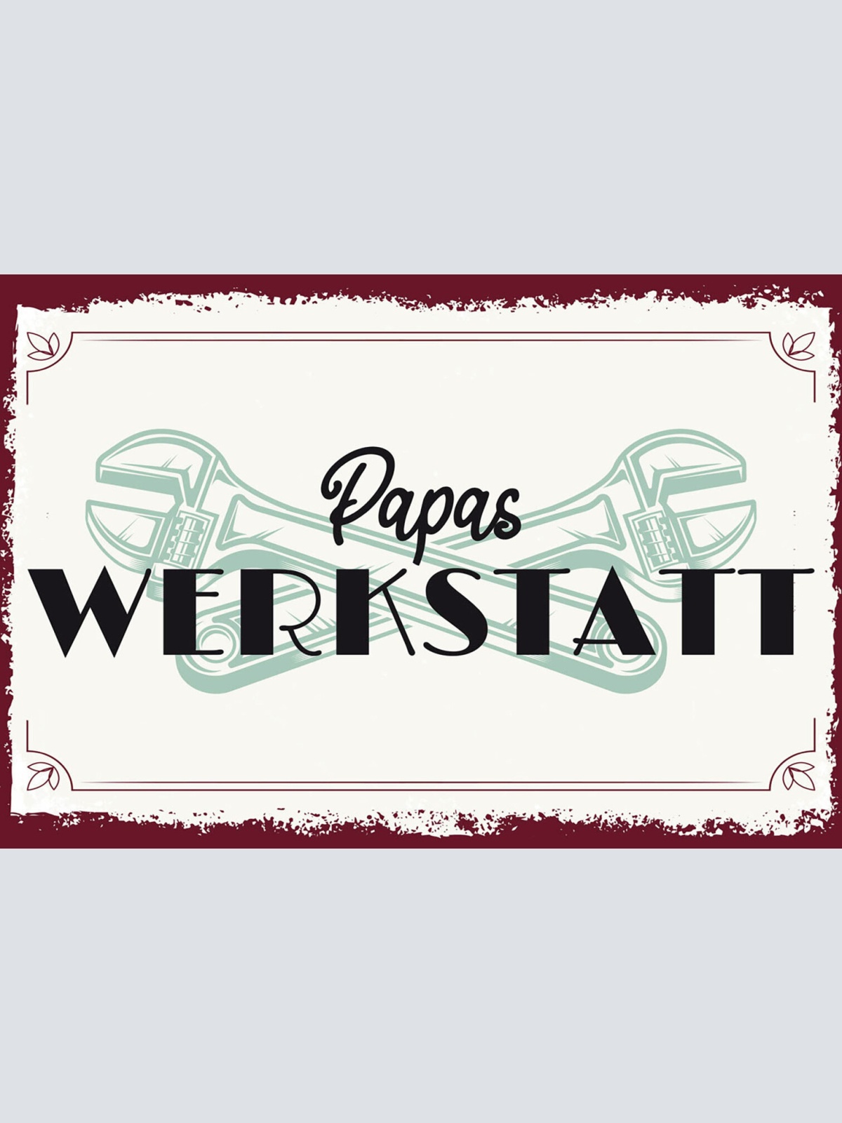 Schild Spruch Papas Werkstatt JW