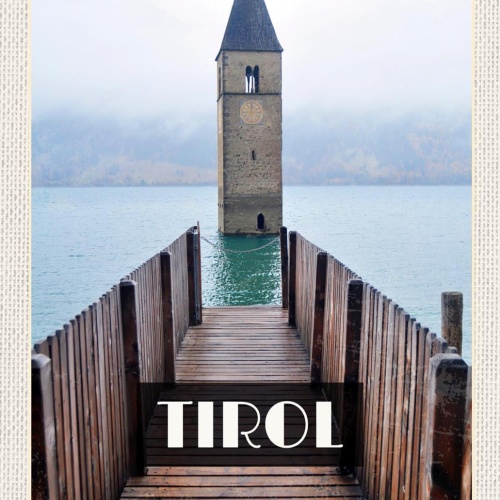 Schild Spruch Tirol Österreich Kirchturm im Reschensee Vinschgau JW