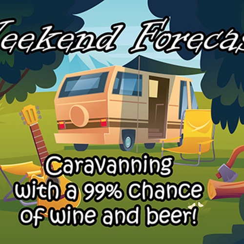 Schild Spruch Weekend Forecast Caravanning Wine and Beer Campen Alkohol Comic JW