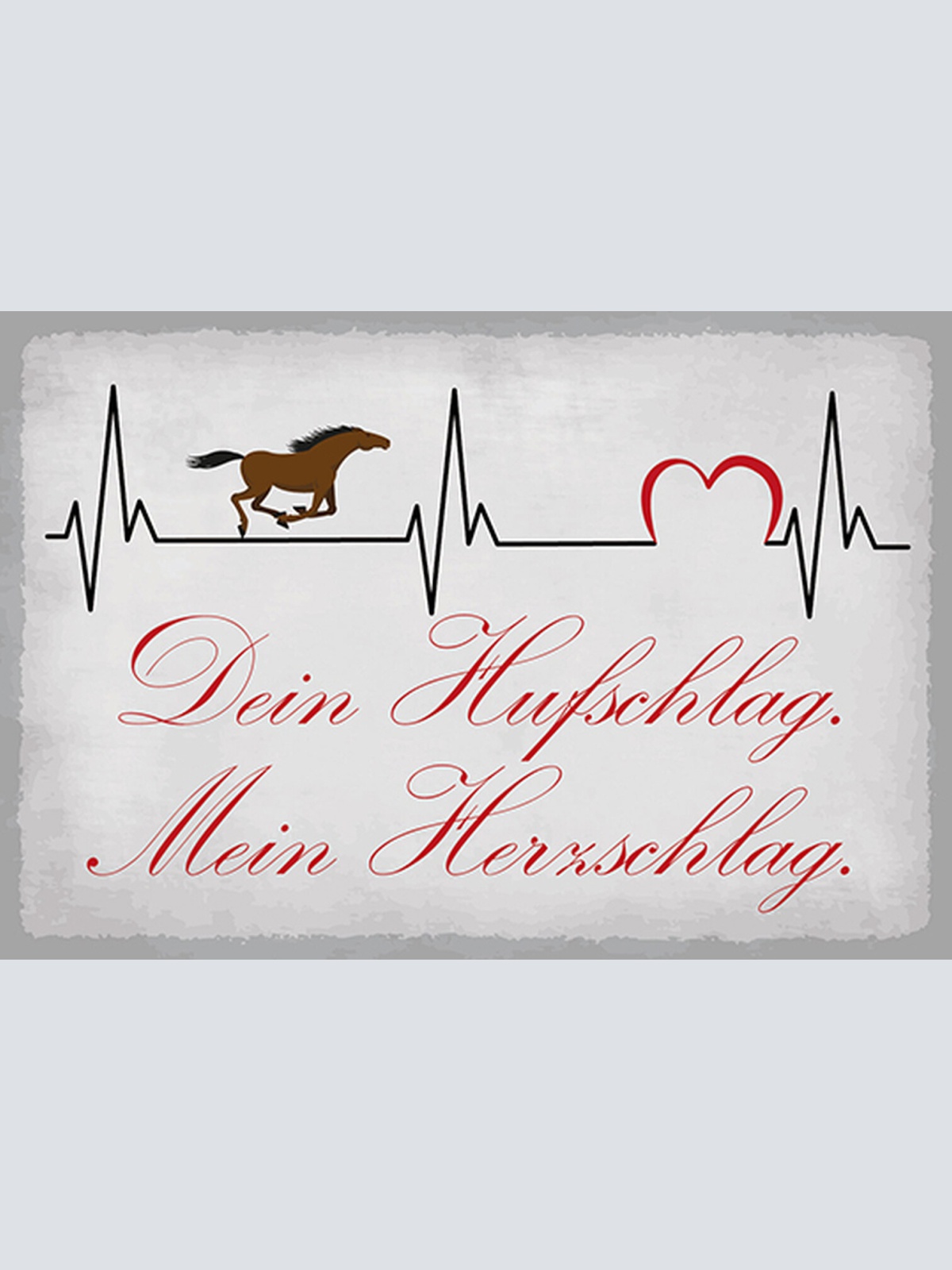 Schild Spruch Dein Hufschlag Mein Herzschlag Pferd Liebe JW