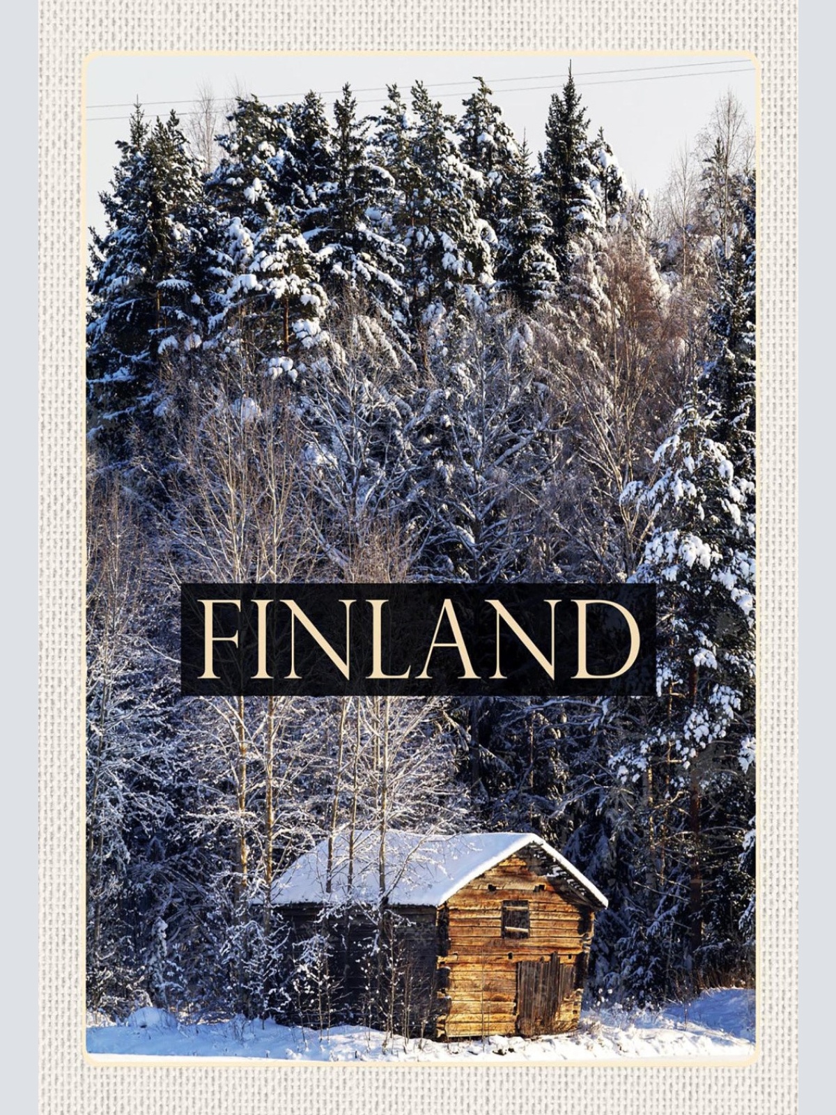 Schild Spruch Finland Finnland Hütte Wald Schnee Winter JW