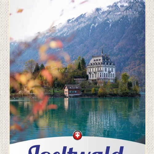 Schild Spruch Iseltwald Switzerland Schweiz See Berg Schloss JW