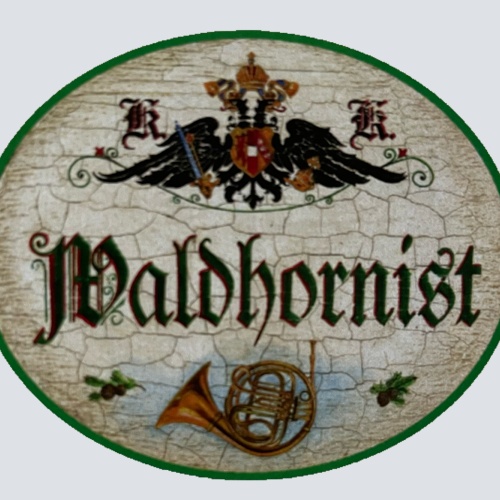KuK Nostalgie Holzschild Waldhornist Waldhorn Blasinstrument Musiker Schild