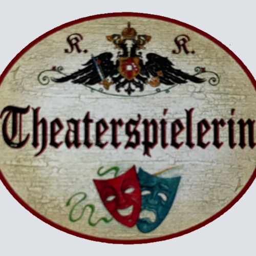KuK Nostalgie Holzschild Theaterspielerin Schauspielerin Theater Bühne Schild
