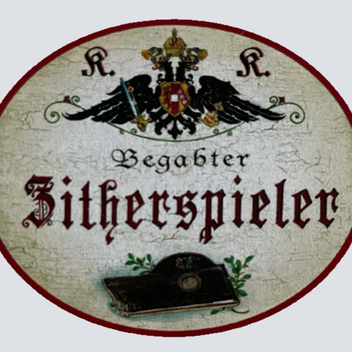 KuK Nostalgie Holzschild Begabter Zitherspieler Zither Instrument Musiker Schild