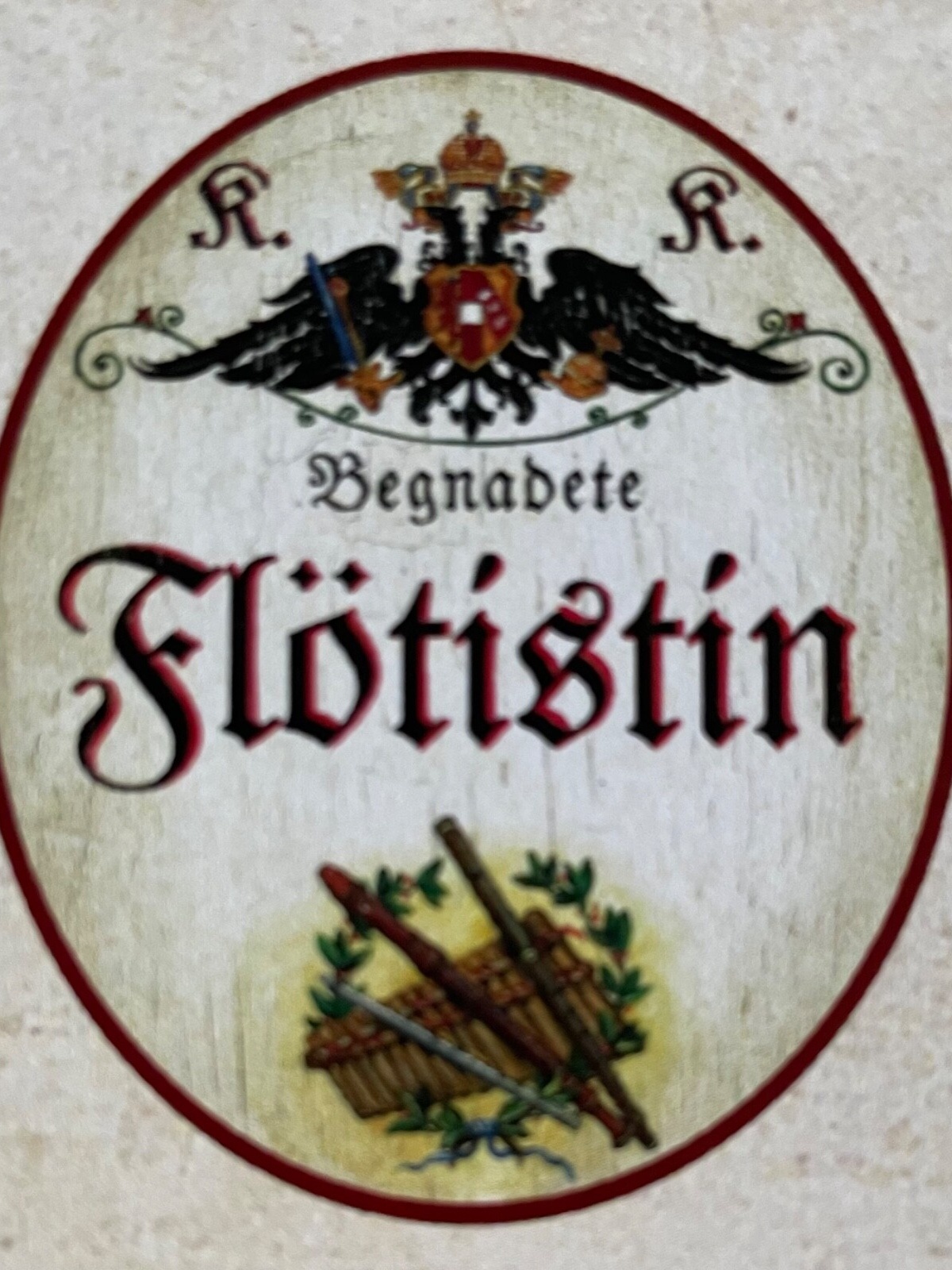 KuK Nostalgie Holzschild Begnadete Flötistin Flöte Flötenspielerin Schild