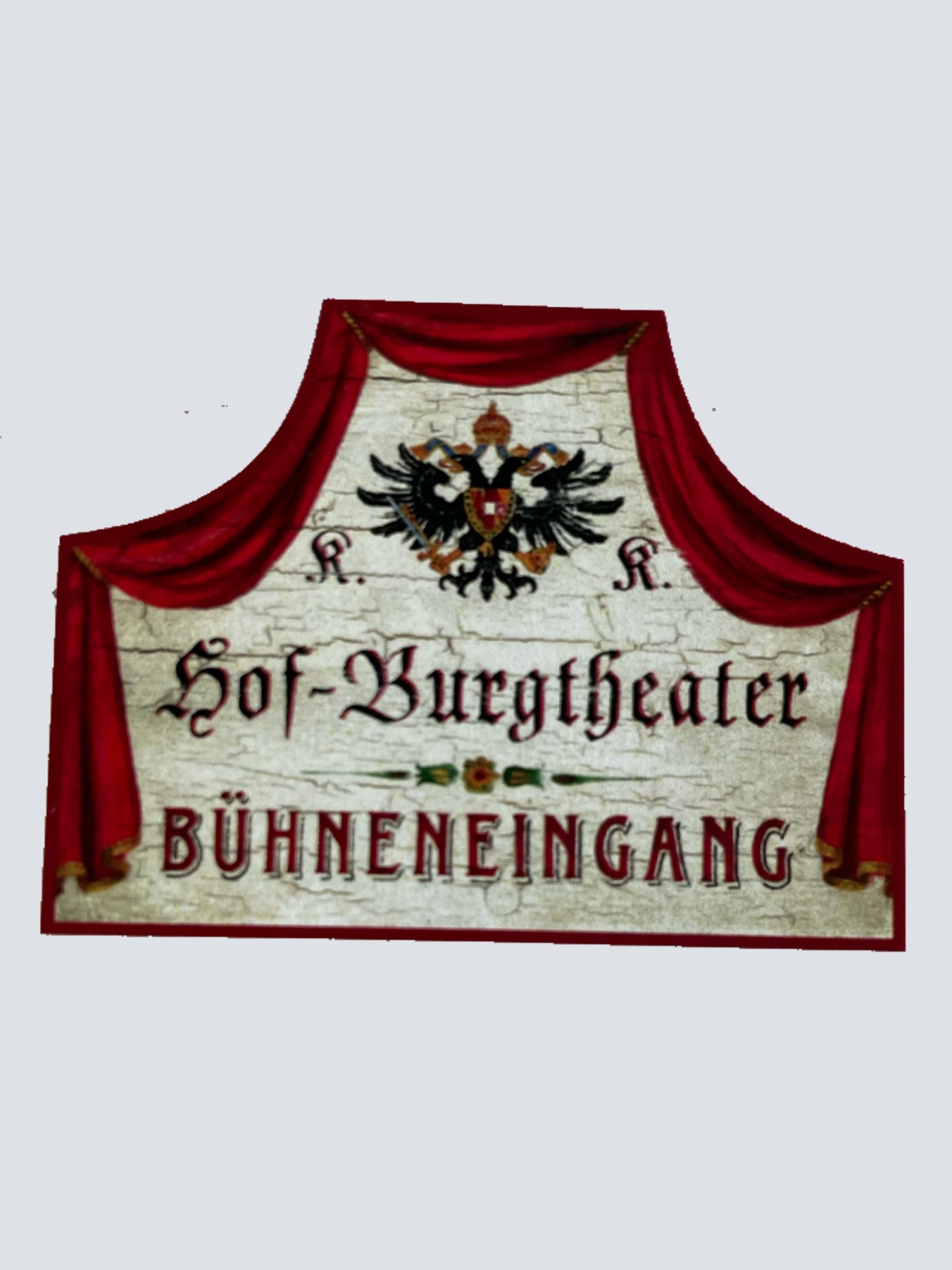 KuK Nostalgie Holzschild Hof-Burgtheater Bühneneingang Theater Eingang Schild