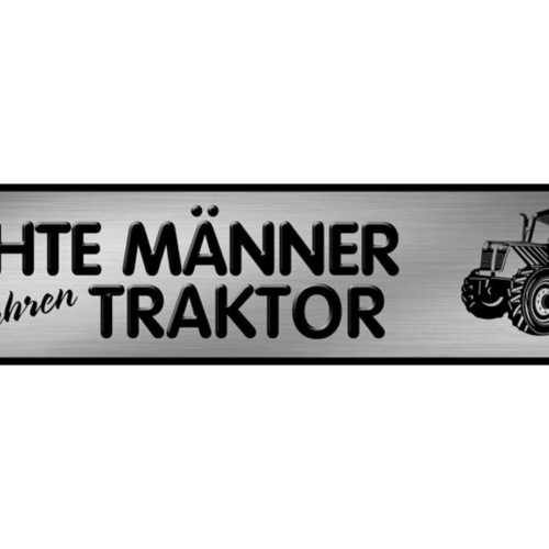 Schild Echte Männer Traktor Fahrer Bauer Bauernhof Farm 46 x 10 Blech od. Holz
