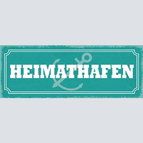 Schild heimat hafen zuhause stadt heim haus schiff boot ufer 27x10 blech od.holz