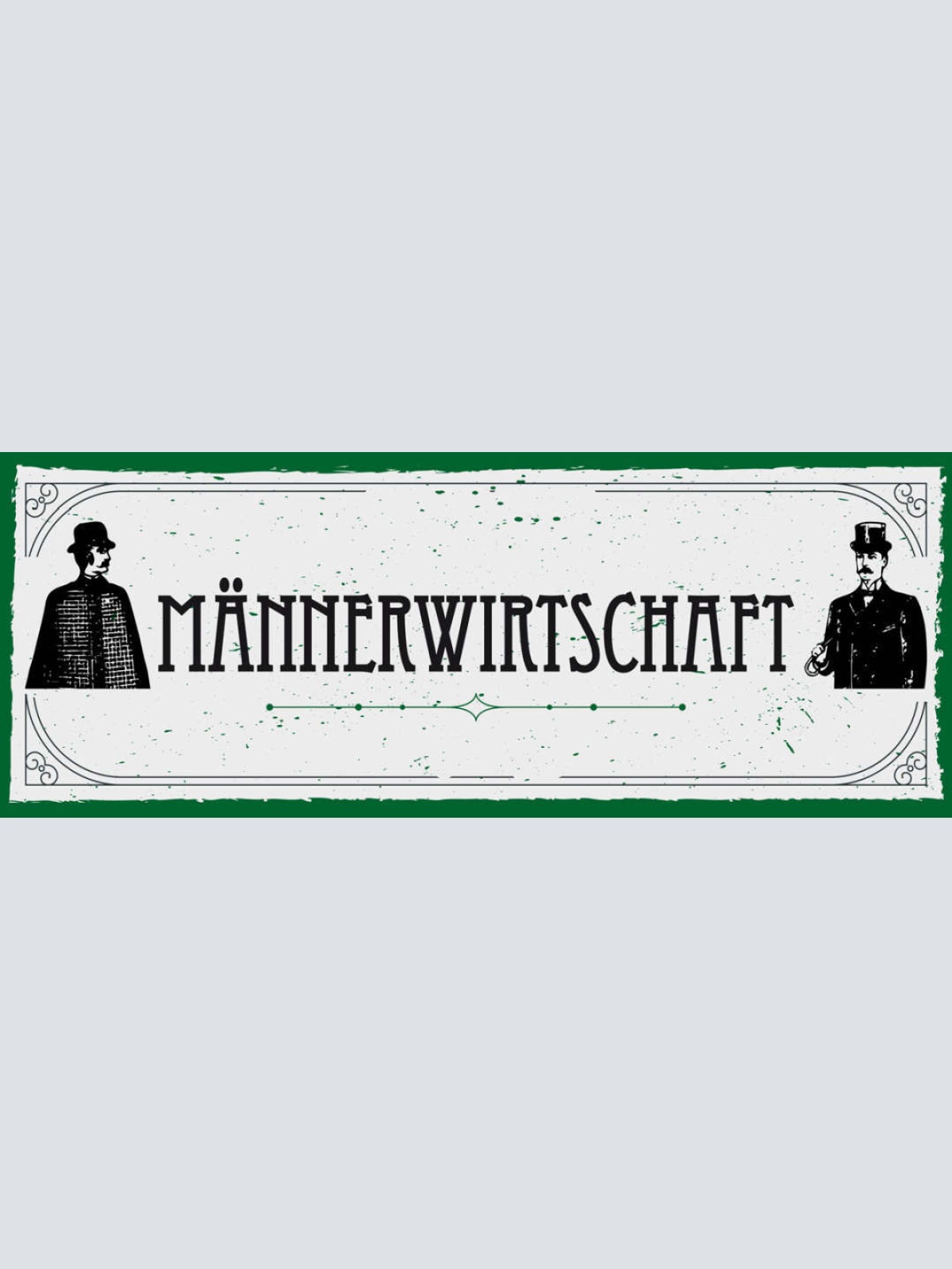 Schild Männer Wirtschaft Mann WG Haushalt Haus Wohnung 27x10 Blech od.Holz