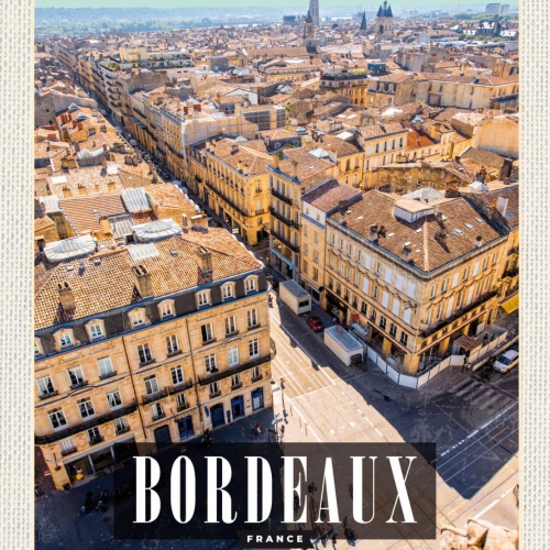 Schild Bordeaux France Frankreich Stadt Blick 12x18 20x30 30x40 Blech od. Holz
