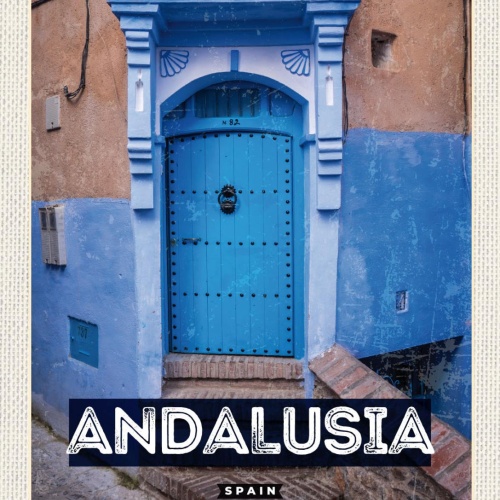 Schild Andalusia Andalusien Spain Spanien Haus Tür 12x18 20x30 30x40 Blech/Holz