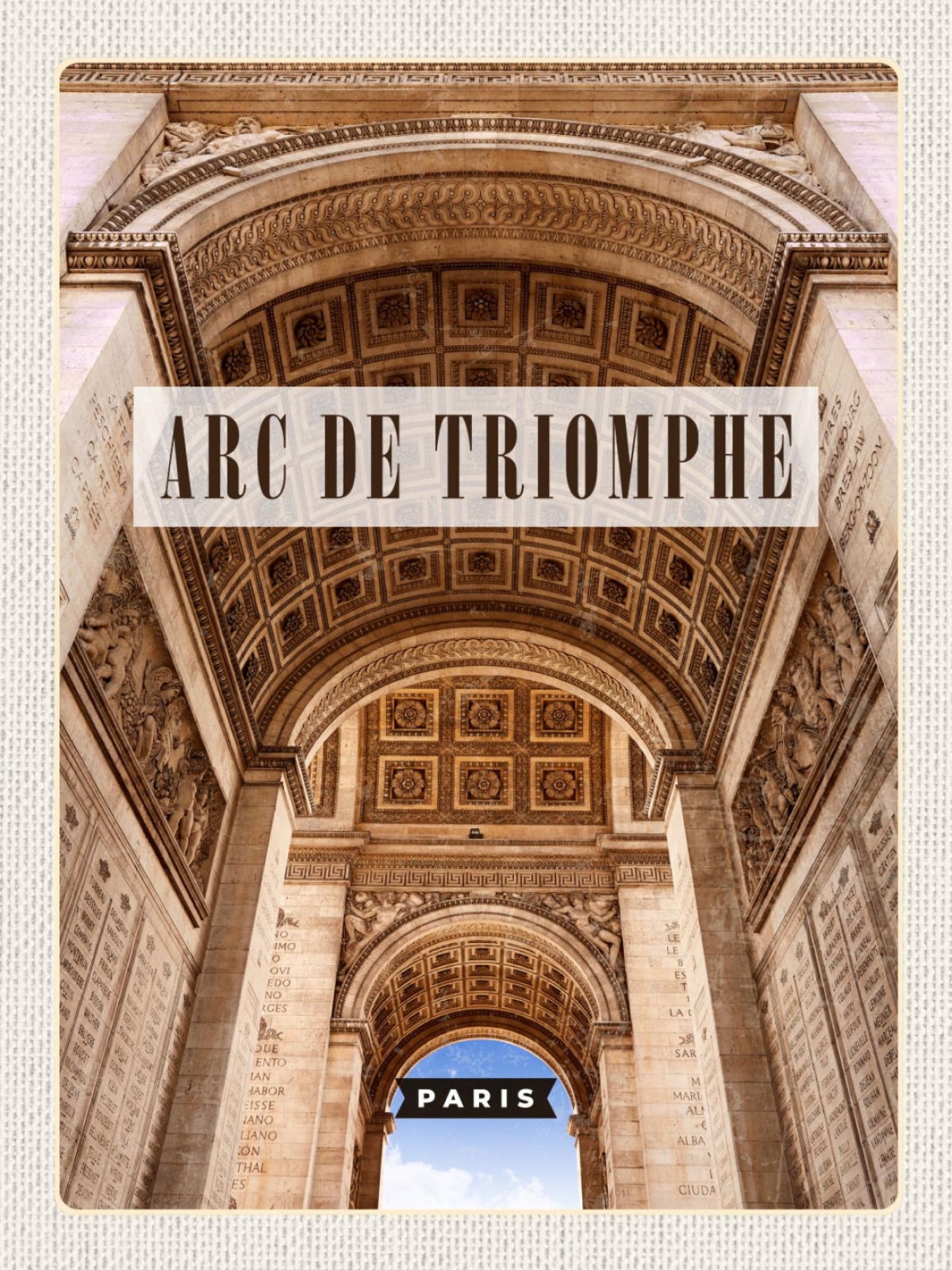 Schild Arc De Triomphe Paris Triumphbogen FRA 12x18 20x30 30x40 Blech/Holz