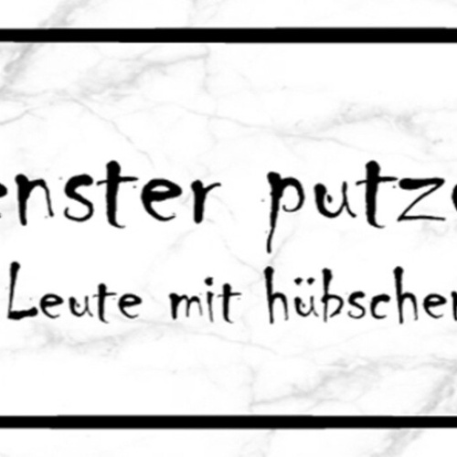 Schild Fenster Putzen Ist Für Leute Mit Hübschen Nachbarn 27 x 10 Blech od.Holz