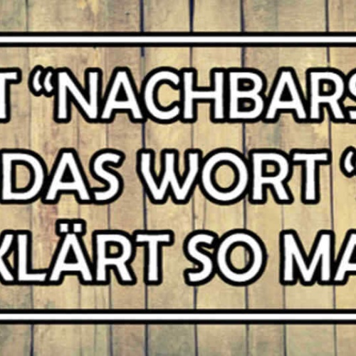 Schild Im Wort Nachbarschaft Steckt Das Wort Arsch Das Erklärt So Manches 27x10
