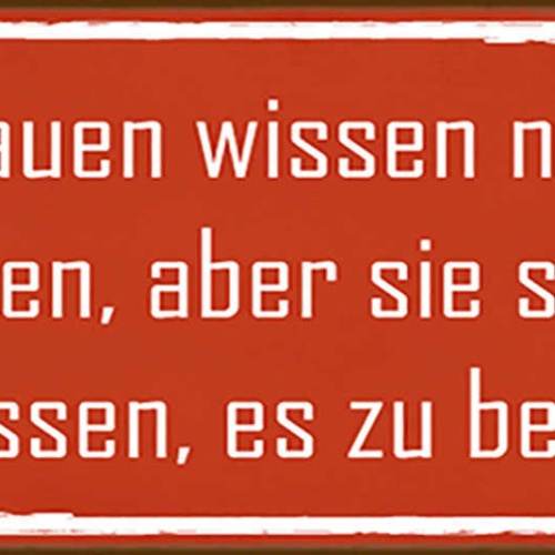 Schild Viele Frauen Wissen Nicht Was Sie Wollen Fest Entschlossen Es Zu Bekommen