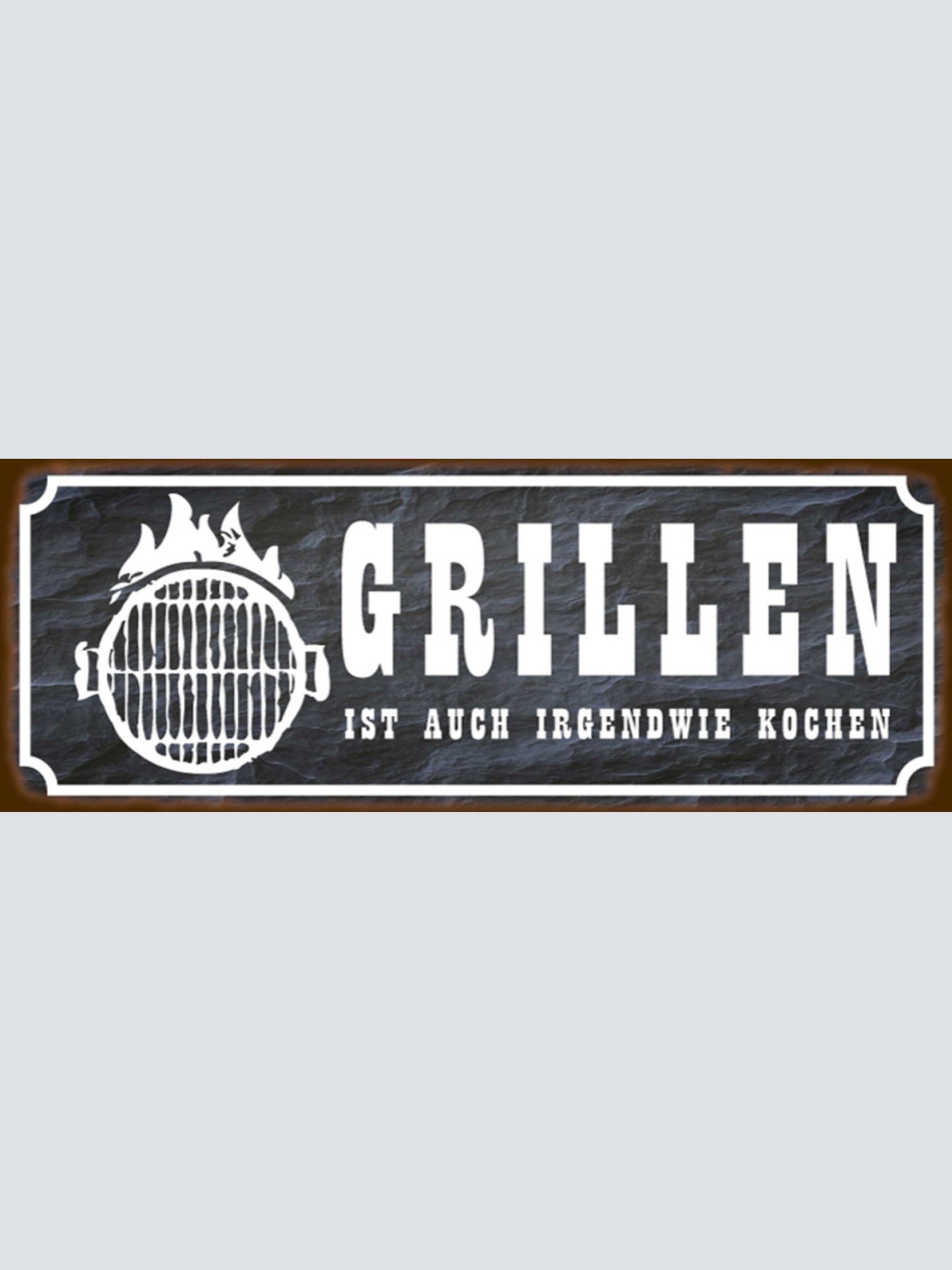Schild Grillen Ist Auch Irgendwie Kochen Grill Griller BBQ 27 x 10 Blech od.Holz