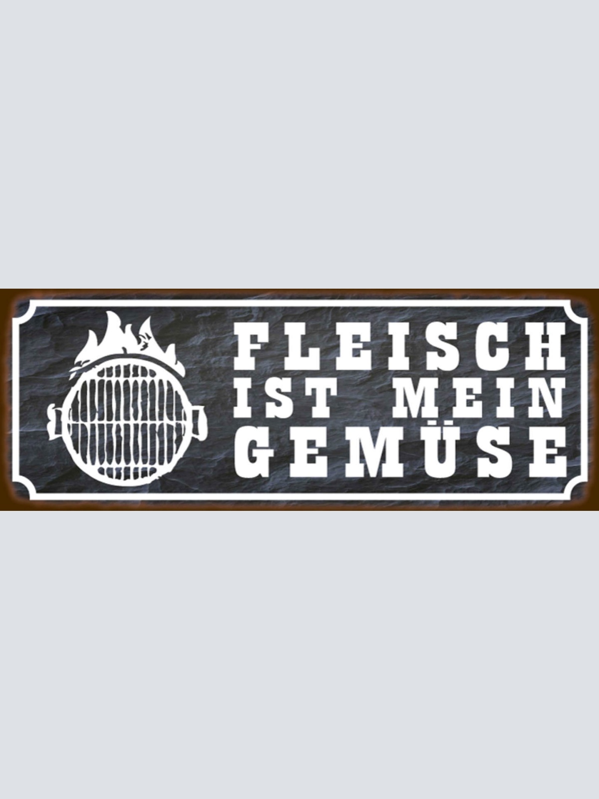 Schild Fleisch Ist Mein Gemüse Grillen Vegetarisch Grill 27 x 10 Blech od.Holz